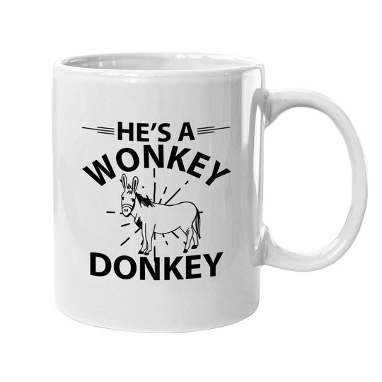 He's A Wonkey Donkey Coffee Mug