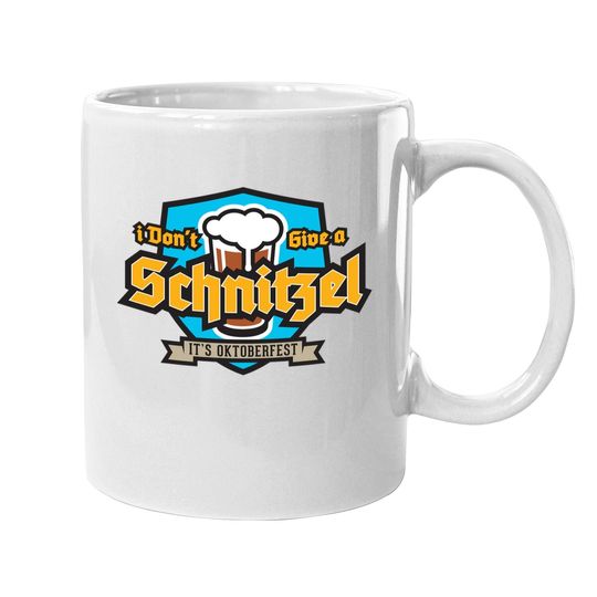 I Don't Give A Schnitzel Oktoberfest Beer Coffee Mug