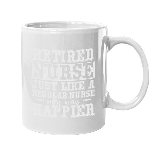Health Care Retired Nurse Retirement Coffee Mug