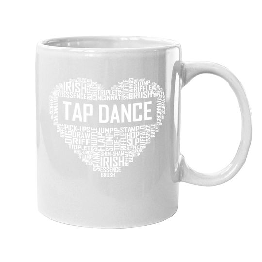 Tap Dance Heart Lover Gift Tap Dancer Coffee Mug