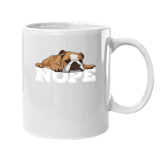 Nope Lazy English Bulldog Coffee Mug