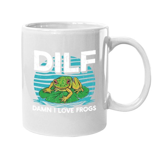 Dilf-damn I Love Frogs, Frog-amphibian Lovers Coffee Mug