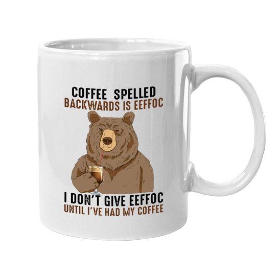 Coffee Spelled Backwards Is Eeffoc Coffee Mug
