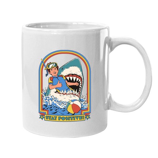 Stay Positive Shark Attack Vintage Retro Comedy Funny Coffee Mug