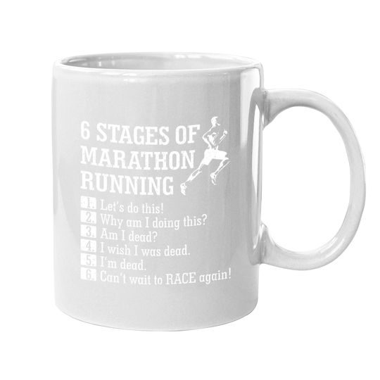 6 Stages Of Marathon Running Mug Coffee Mug Gift For Runner Coffee Mug