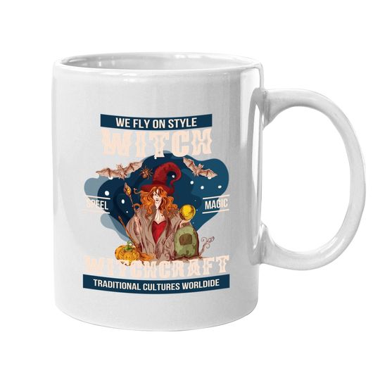 We Fly On Style Witch Coffee Mug