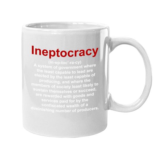 Ineptocracy Political Coffee Mug