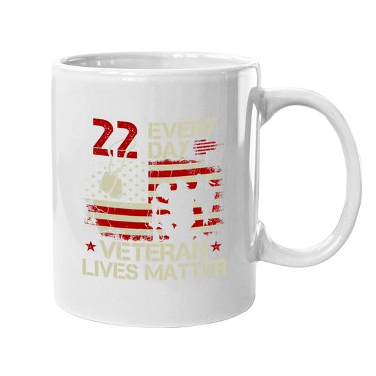 22 Everyday Veteran Lives Matter Coffee Mug