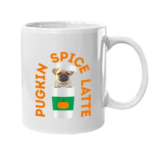 Pugkin Spice Latte Coffee Mug Pug Pumpkin Spice Latte Mug Coffee Mug