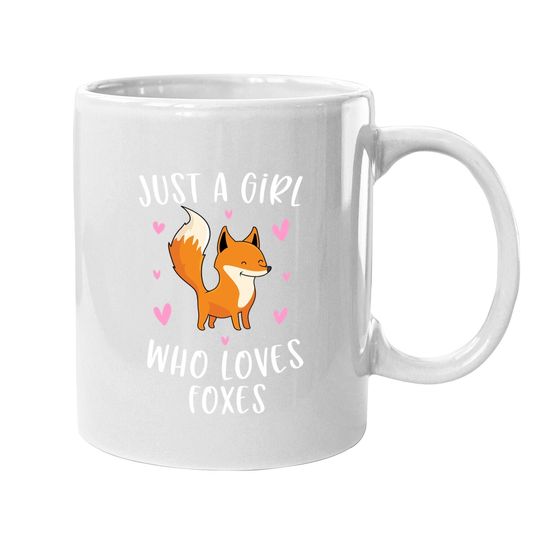 Just A Girl Who Loves Foxes Funny Fox Gifts For Girls Coffee Mug