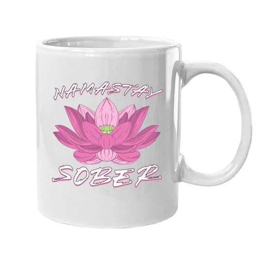 Normalize Sobriety 12 Aa Na Living Recovering Namastay Sober Coffee Mug