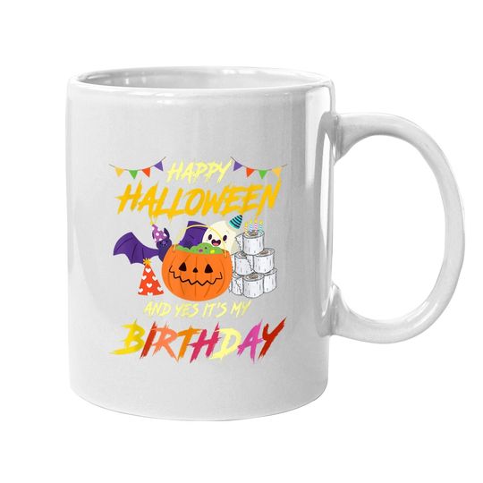 Happy Halloween And Yes It's My Birthday Pumpkin Party Coffee Mug