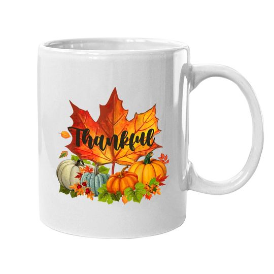 Happpy Thanksgiving Day Autumn Fall Maple Leaves Thankful Coffee Mug