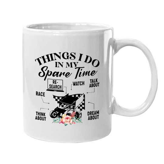 Racing Things I Do In My Square Time Coffee Mug
