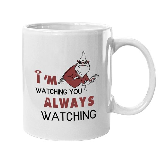 Monsters Inc I'm Watching You Always Watching Coffee Mug