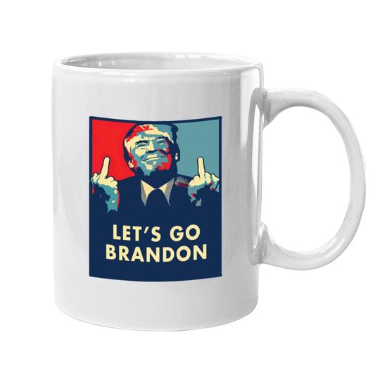 Donald Trump Let’s Go Brandon Coffee Mug