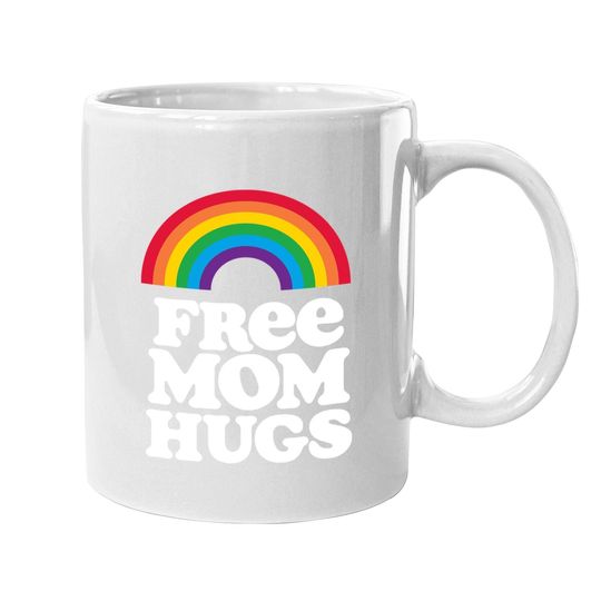 Free Mom Hugs Short Sleeve Coffee.  mug