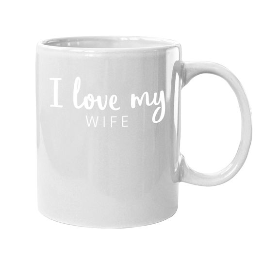Coffee.  mug I Love My Wife