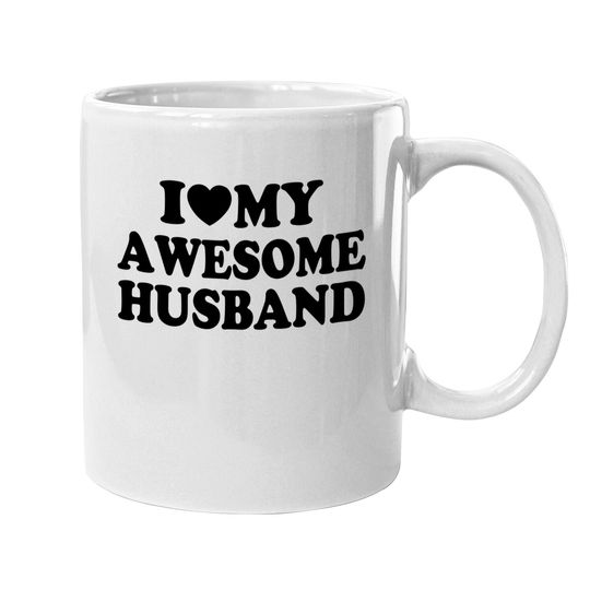 I Love My Awesome Husband Coffee.  mug Couple Coffee.  mug