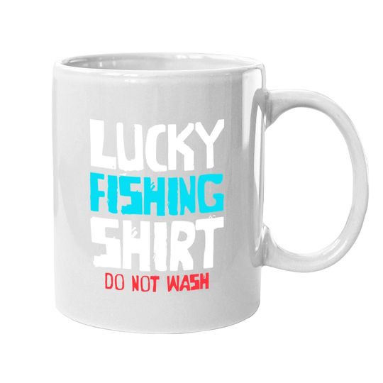 Lucky Fishing Coffee.  mug Do Not Wash Funny Bass Fishing Coffee.  mug