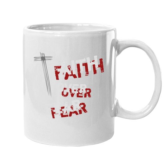 Inspirational Christian Cross Faith Over Fear Coffee.  mug