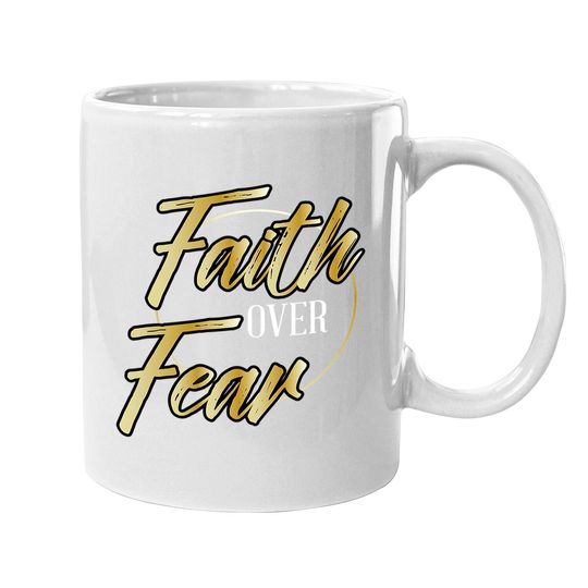 Faith Over Fear Gold - Inspirational Christian Scripture Coffee.  mug