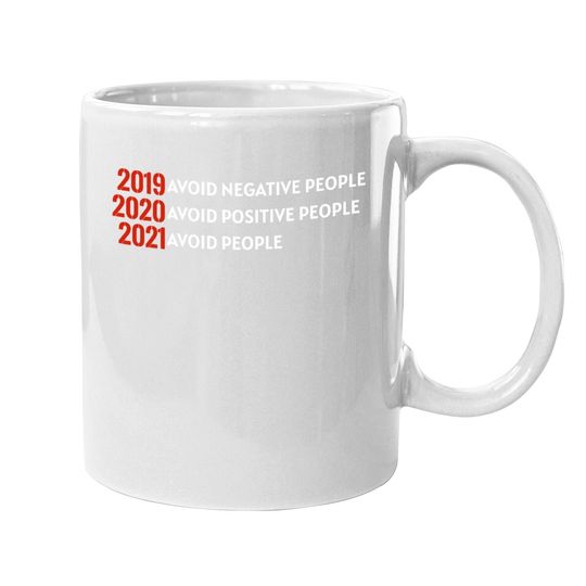 Avoid People Year 2021 Lockdown Social Distancing Coffee.  mug