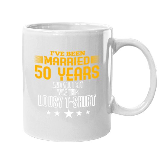 50 Year Anniversary Gift 50th Wedding Married Coffee.  mug