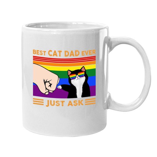 Best Cat Dad Ever Just Ask Gift Best Cat Dad Ever Coffee  mug