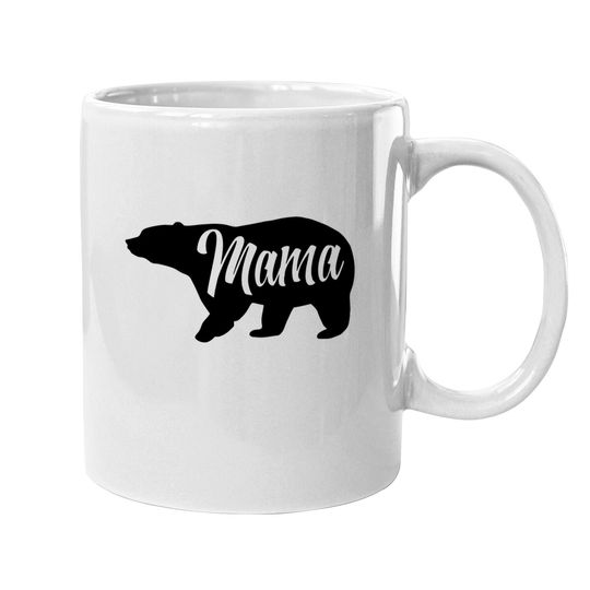 Mama Bear Coffee mug Cute Funny Best Mom Of Boys Girls Cool Mothers Day Mug