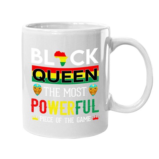 Black Queen The Most Powerful Piece In The Game Girl Coffee Mug