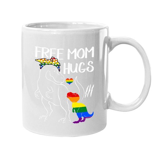 Free Mom Hugs Lgbt Pride Mama Dinosaur Rex Coffee Mug Gift