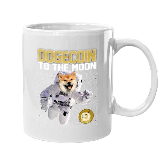 Dogecoin To The Moon - Cryptocurrency Funny Dog Astronaut Coffee Mug