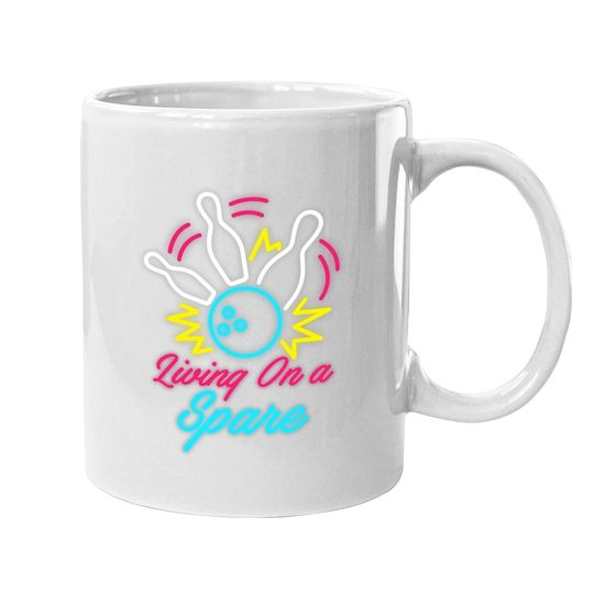 Living On A Spare Funny Bowling Coffee Mug Pins Sports Hobby Coffee Mug