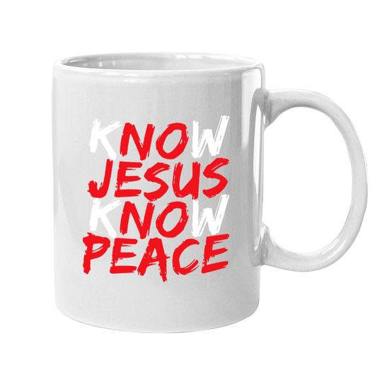 Christian Jesus Bible Verse Scripture Know Jesus Know Peace Coffee Mug