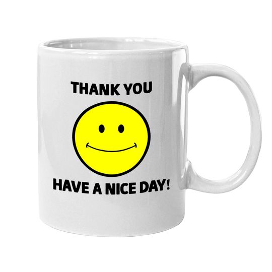 Thank You Have A Nice Day Smiley Grocery Bag Novelty Coffee Mug