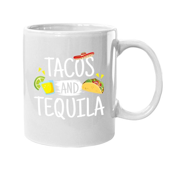 Funny Tacos And Tequila Coffee Mug Mexican Sombrero Mug Gift