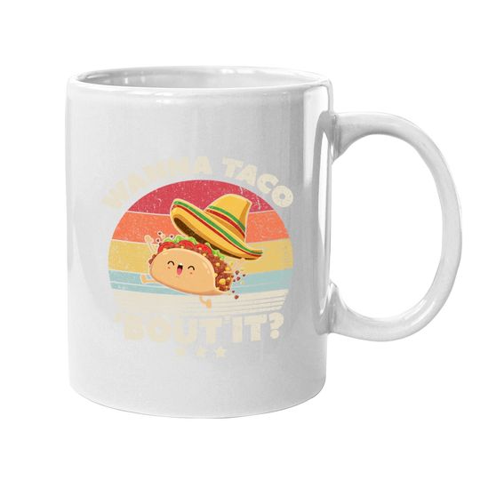 Funny Taco Coffee Mug. Retro Style Wanna Taco Bout It Coffee Mug