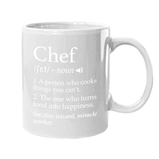 Chef Definition Funny Line Saying Cook Cooking Gifts Chefs Coffee Mug