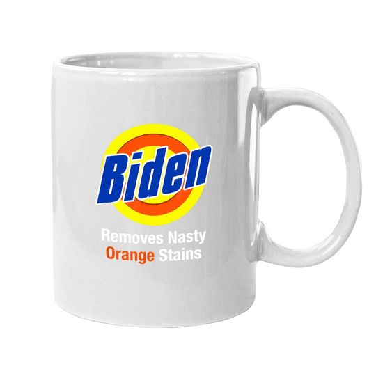 Biden Removes Nasty Orange Stains Vote Democrat 2020 Funny Coffee Mug
