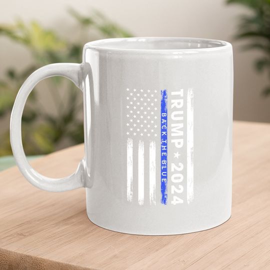 Pro Trump 2024 Back The Blue Thin Blue Line American Flag Coffee Mug