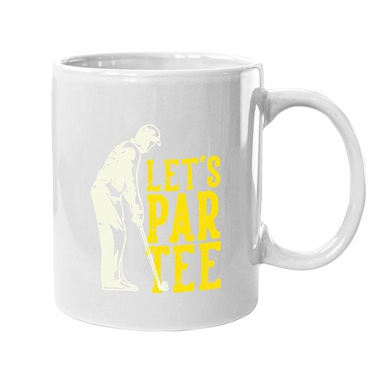 Let's Par Mug Golf Coffee Mug
