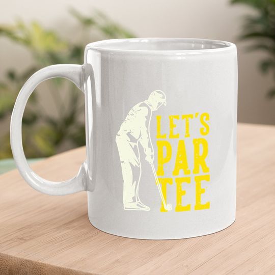 Let's Par Mug Golf Coffee Mug