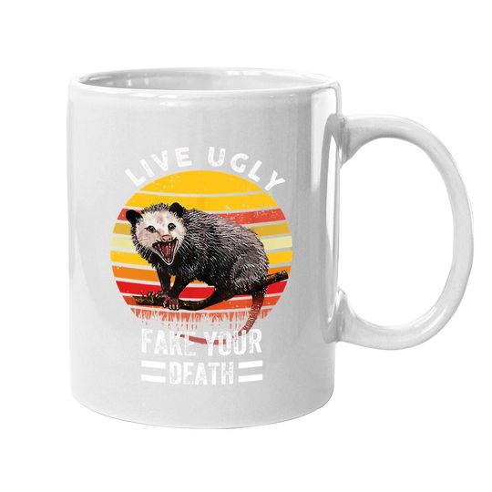 Vintage Live Ugly Fake Your Death Funny Opossum Coffee Mug