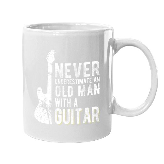 Never Underestimate An Old Man With A Guitar Coffee Mug