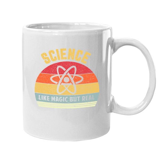 Science Like Magic But Real Coffee Mug