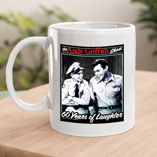 The Andy Griffith Show 60 Years Of Laughter Coffee Mug