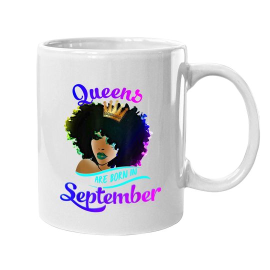 Queens Born September Virgo Libra Birthday Coffee Mug