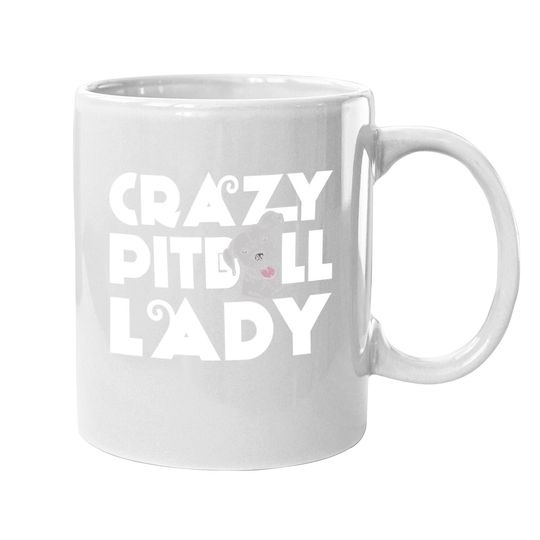 Pitbull Crazy Pitbull Lady Coffee Mug
