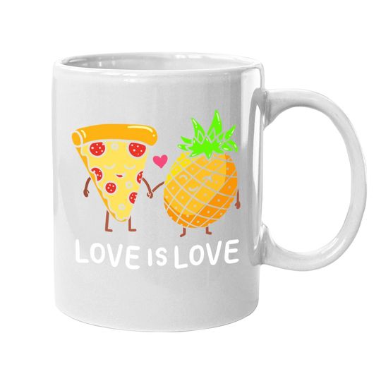 Love Is Love Pineapple Pizza Forbidden Hawaiian Foodie Coffee Mug